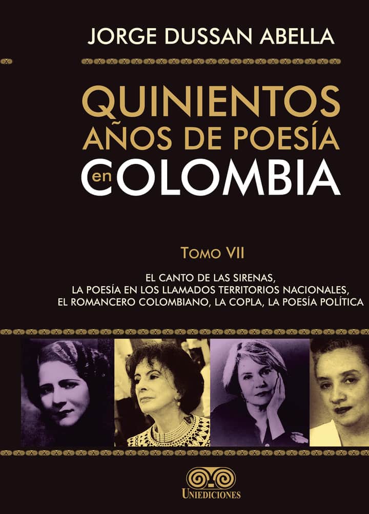 Quinientos años de poesía en Colombia Tomo VII