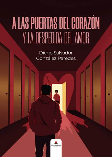 A LAS PUERTAS DEL CORAZÓN Y LA DESPEDIDA DEL AMOR