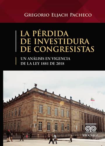 La pérdida de investidura de congresistas