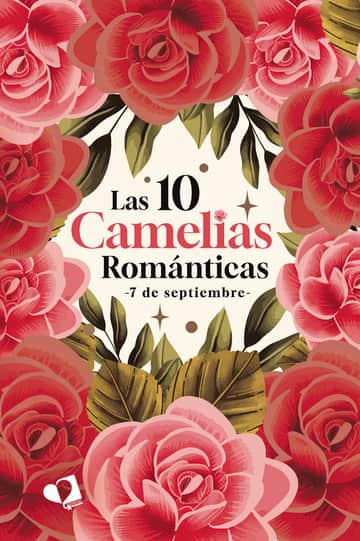 Las 10 Camelias Románticas