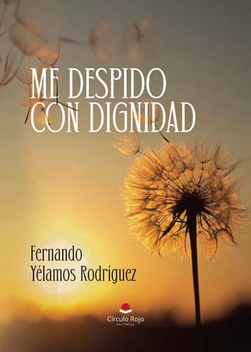 Me despido con dignidad