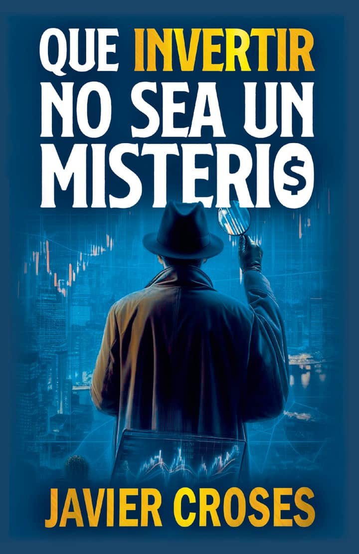 Que invertir no sea un misterio