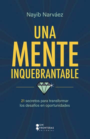 Una mente inquebrantable