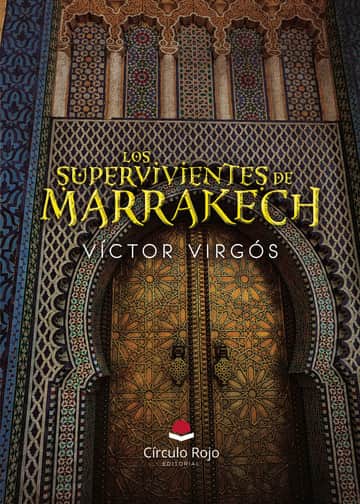 LOS SUPERVIVIENTES DE MARRAKECH
