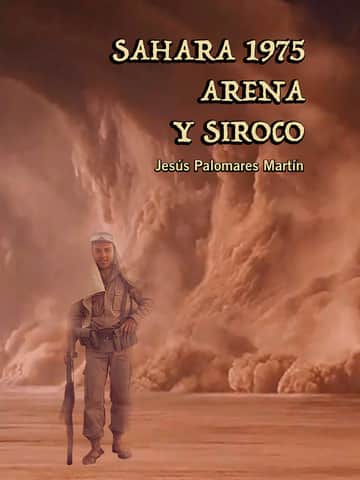 SÁHARA 1975. ARENA Y SIROCO