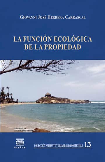 La función ecológica de la propiedad