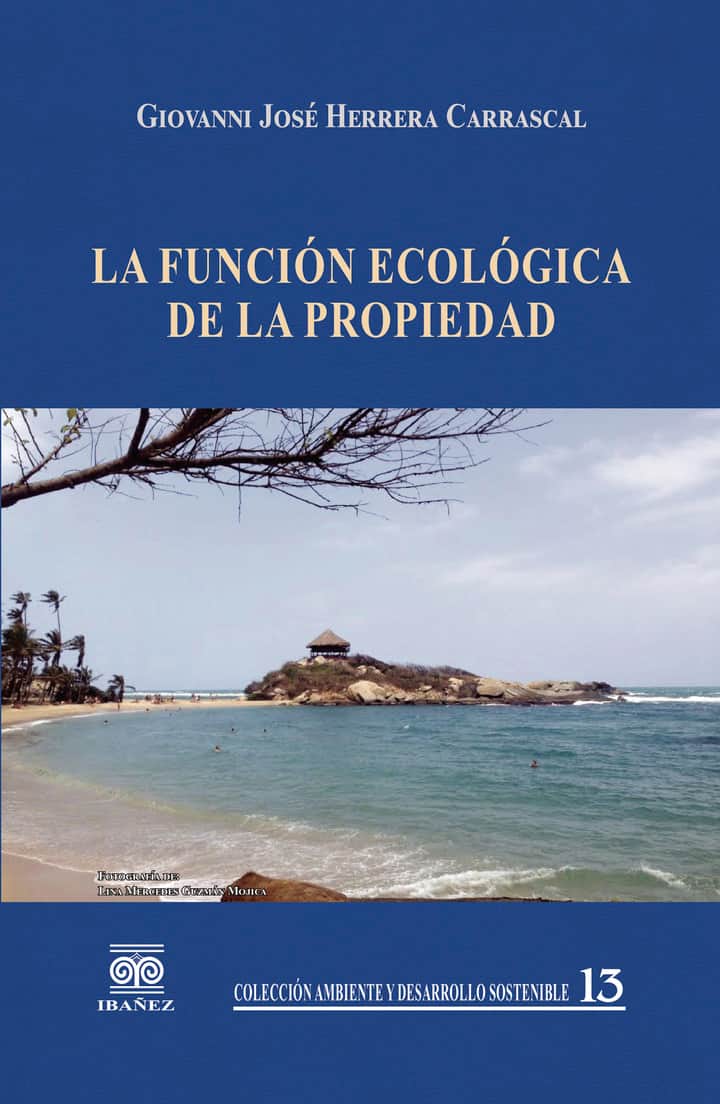 La función ecológica de la propiedad