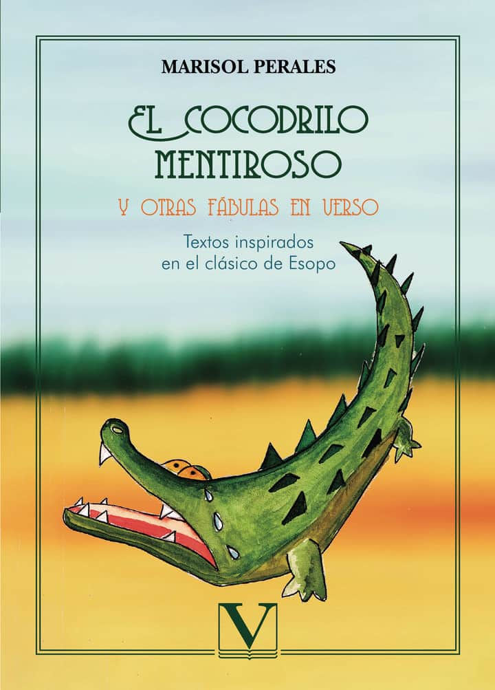 El cocodrilo mentiroso y otras fábulas en verso
