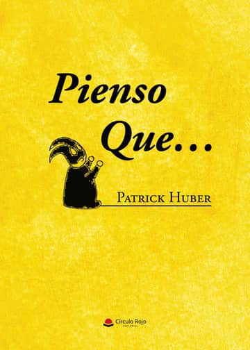 PIENSO QUE…