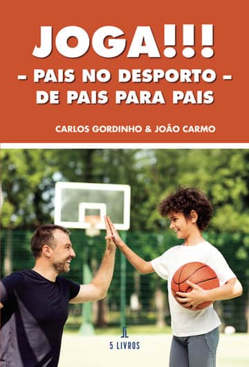 Joga!!! – Pais no desporto – De pais para pais