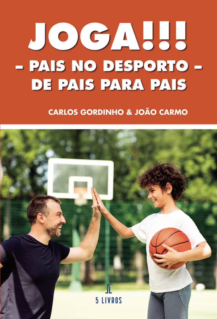 Joga!!! – Pais no desporto – De pais para pais