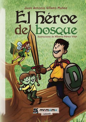 El héroe del bosque