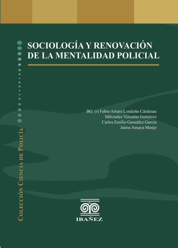 Sociología y renovación de la mentalidad policial