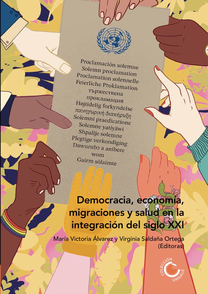 Democracia, economía, migraciones y salud en la integración del siglo XXI