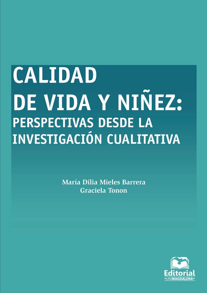 Calidad de vida y niñez: perspectiva desde la investigación cualitativa