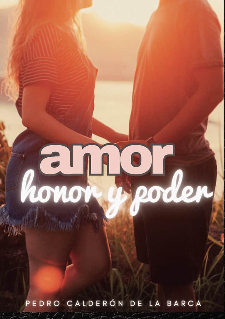 Amor, honor y poder