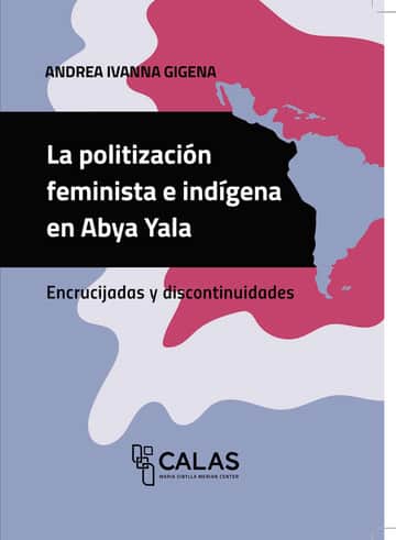 La politización feminista e indígena en Abya Yala