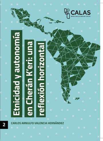 Etnicidad y autonomía en Cherán Keri: una reflexión horizontal