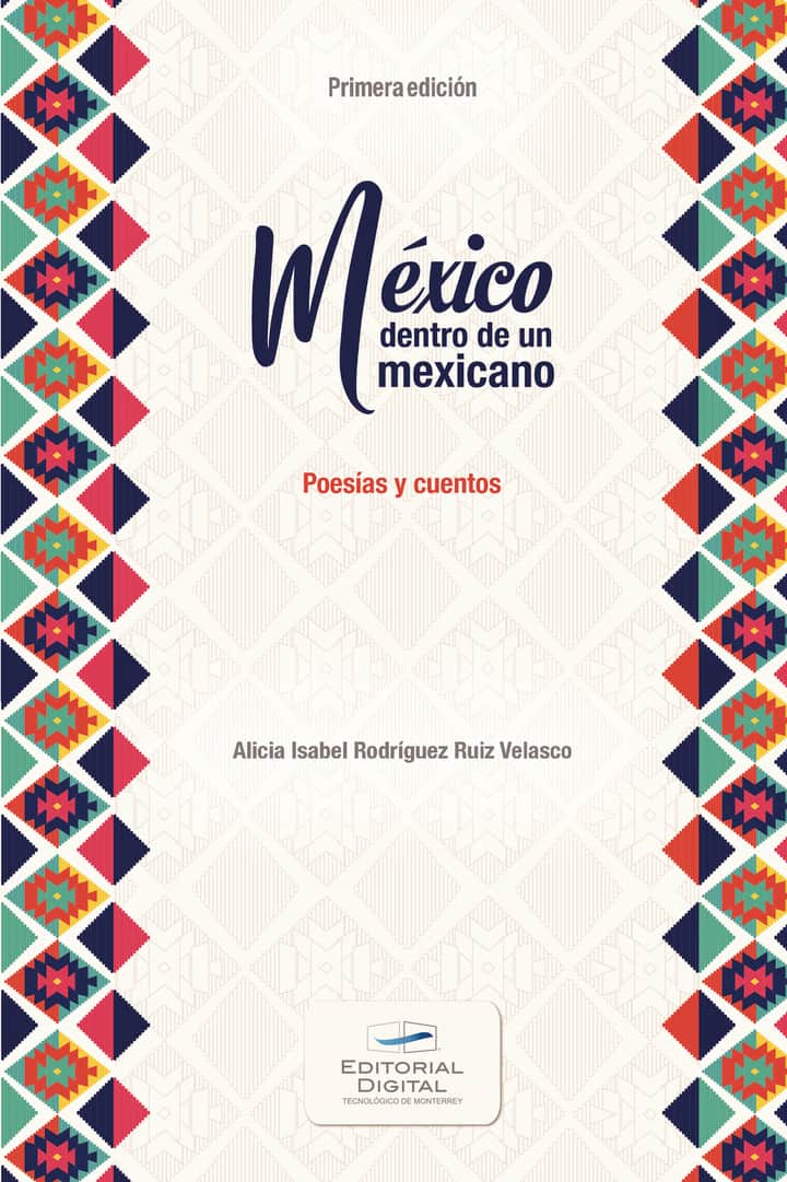 México dentro de un mexicano