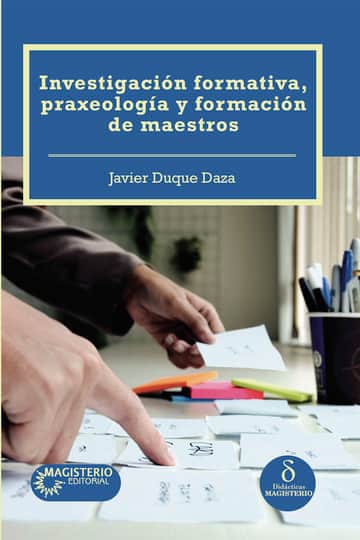 Investigación formativa, Praxeología y formación de maestros