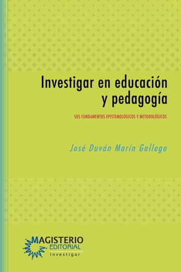 Investigar en educación y pedagogía