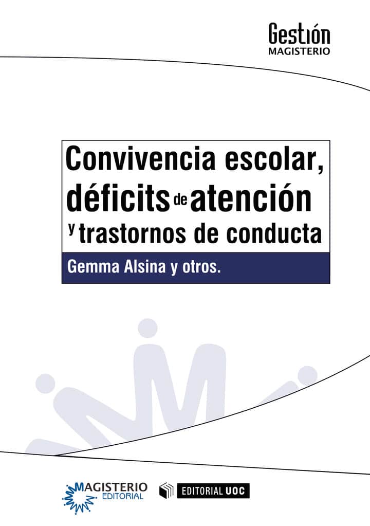 Convivencia escolar, déficits de atención y trastornos de conducta