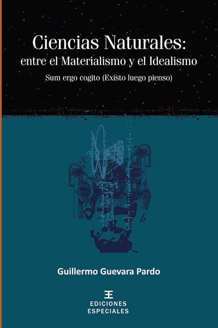 Ciencias Naturales: entre el Materialismo y el Idealismo
