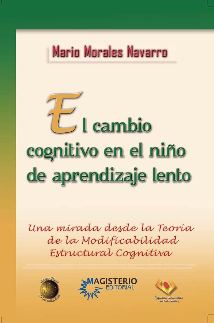 El cambio cognitivo en el niño de aprendizaje lento: Una mirada desde la Teoría de la Modificabilidad Estructural Cognitiva