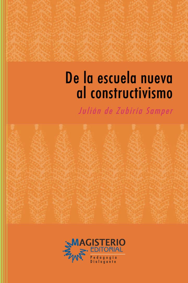 De la escuela nueva al constructivismo