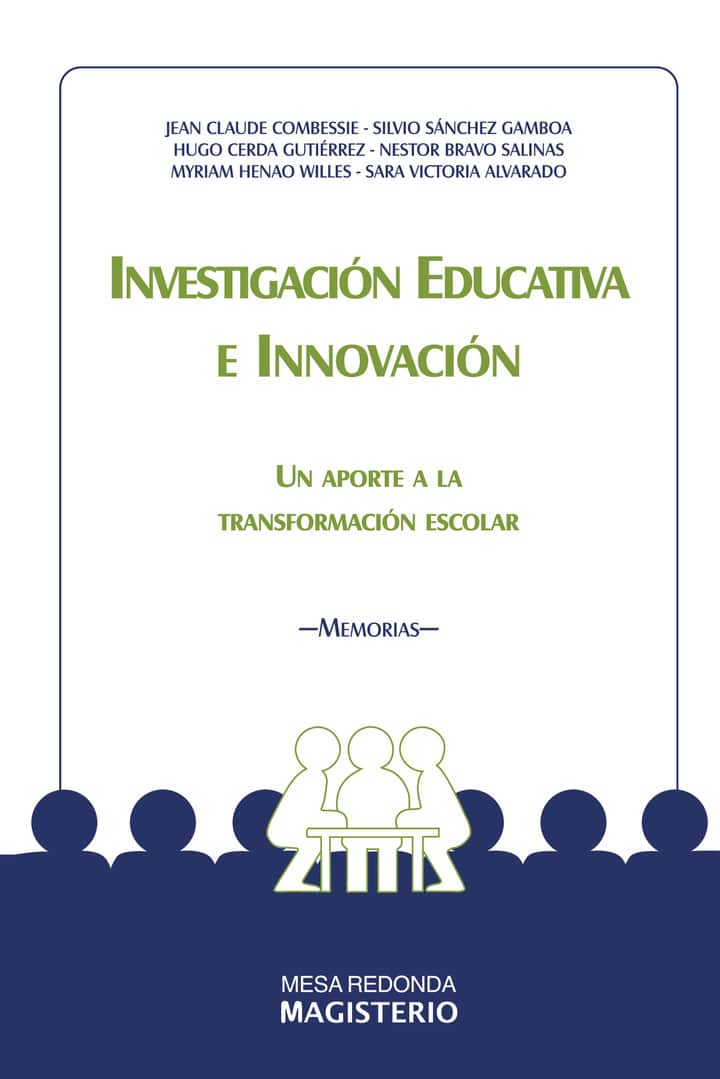 Investigación educativa e innovación: Un aporte a la transformación escolar