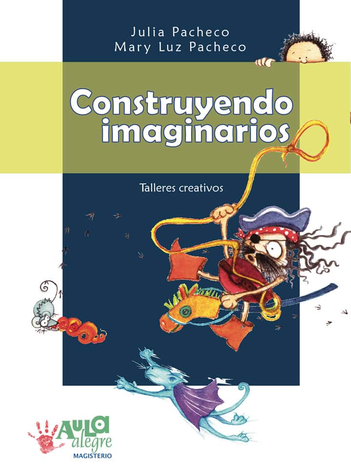 Construyendo imaginarios: Talleres creativos