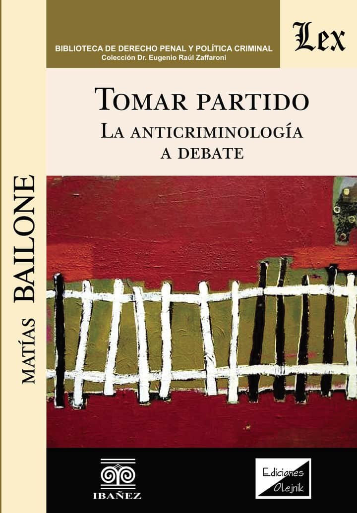 Tomar partido: La anticriminología a debate