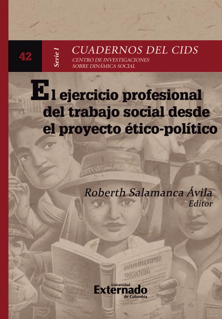 El ejercicio profesional del trabajo social desde el proyecto ético- político