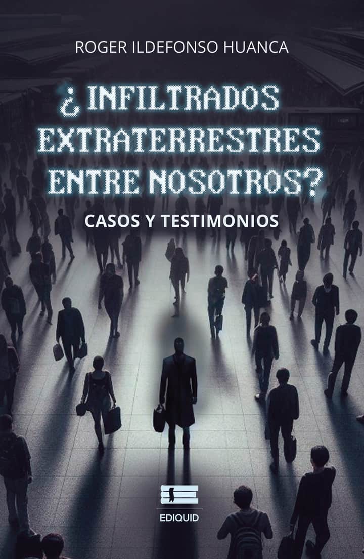 ¿Infiltrados extraterrestres entre nosotros?