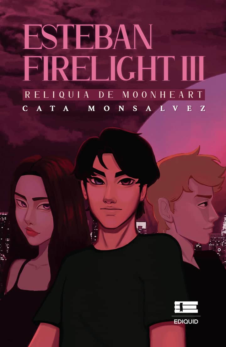 Esteban Firelight III: Reliquia de Moonheart