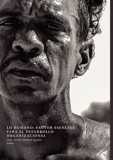 Lo humano: factor esencial para el desarrollo organizacional