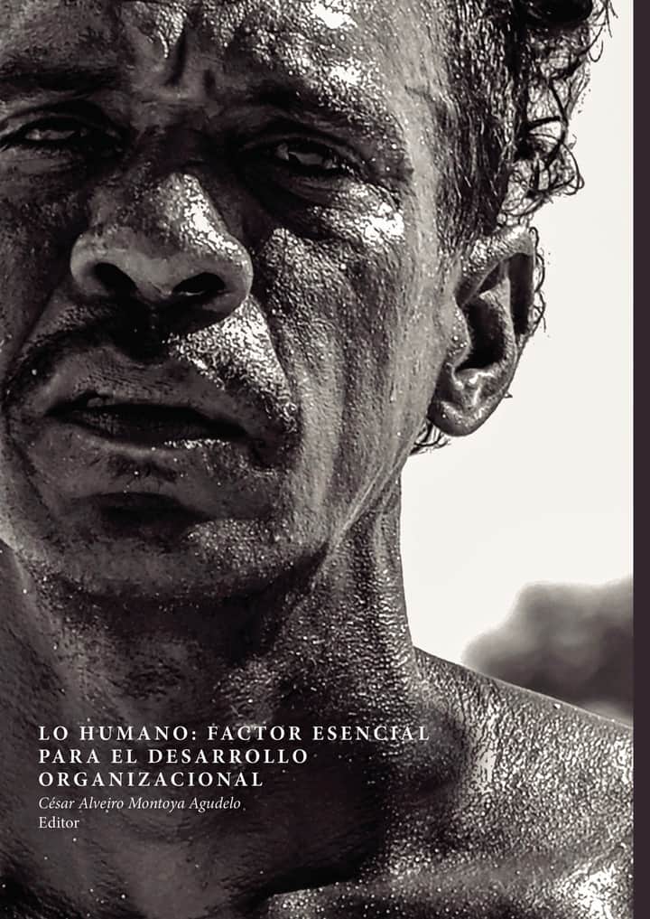 Lo humano: factor esencial para el desarrollo organizacional