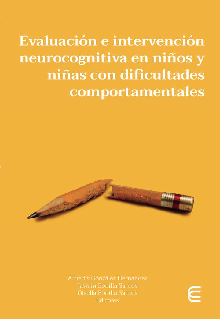Evaluación e intervención neurocognitiva en niños y niñas con dificultades comportamentales