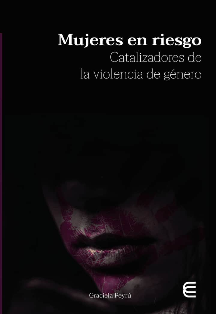 Mujeres en Riesgo: Catalizadores de la violencia de género