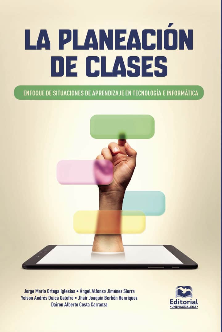 La planeación de clases: Enfoque de situaciones de aprendizaje en Tecnología e Informática