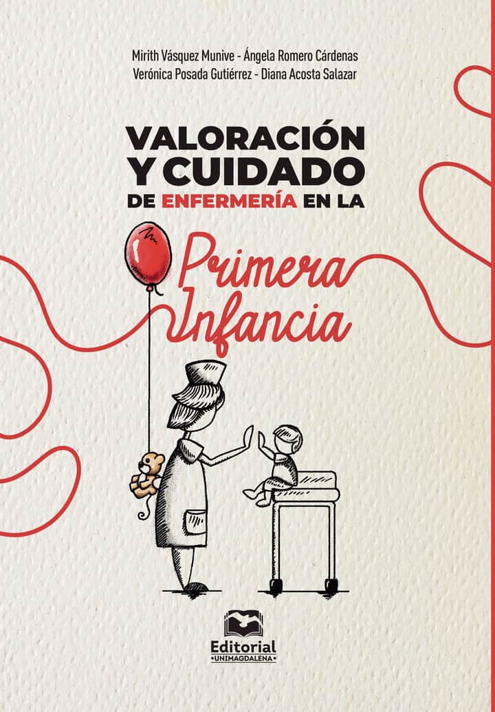 Valoración y cuidado de enfermería en la primera infancia