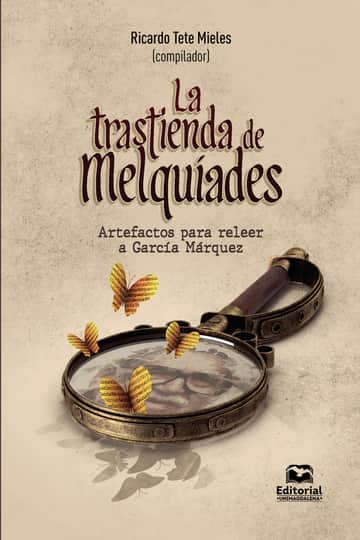La trastienda de Melquíades