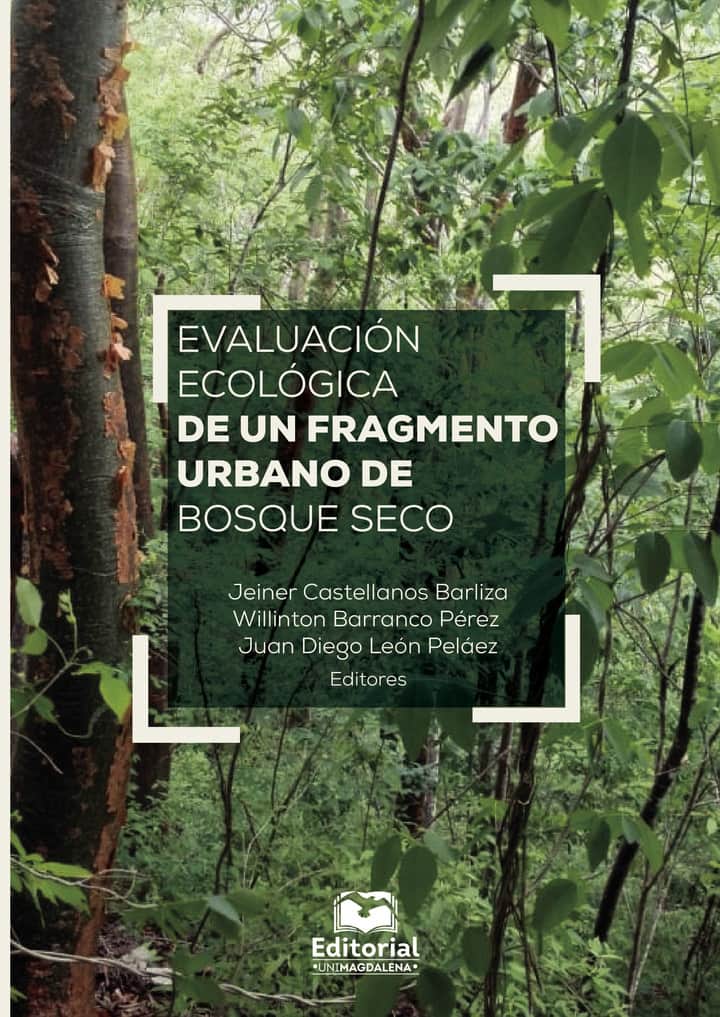 Evaluación ecológica de un fragmento urbano de bosque seco