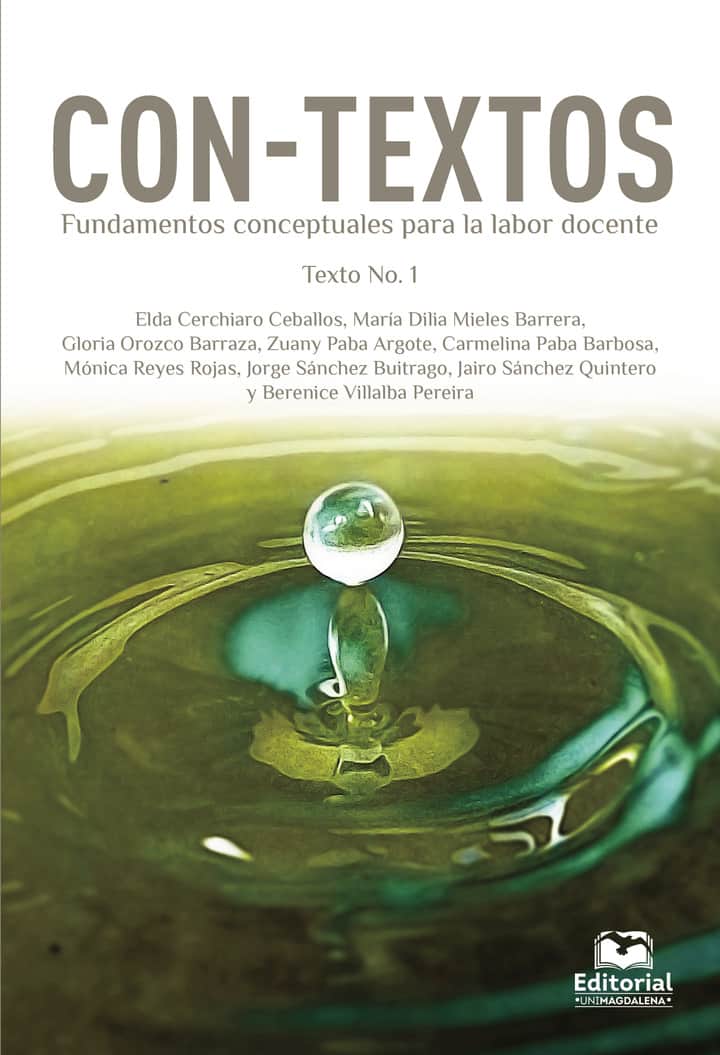 Con-textos: Fundamentos Conceptuales para la Labor Docente. Texto No.1
