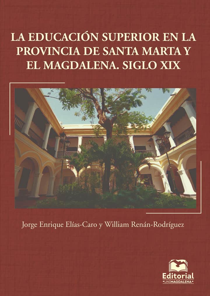 La educación superior en la provincia de Santa Marta y el Magdalena