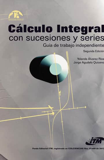Cálculo Integral con sucesiones y series