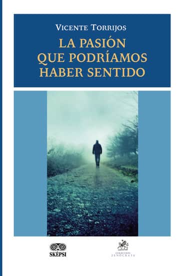 La pasión que podríamos haber sentido