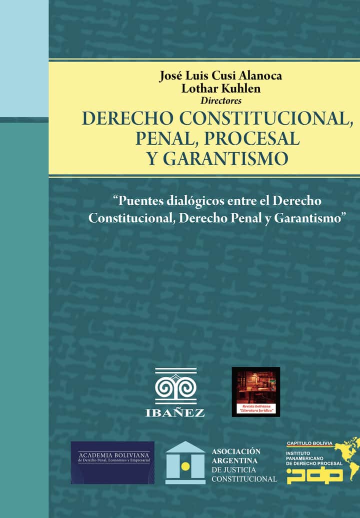 Derecho constitucional penal, procesal y garantismo