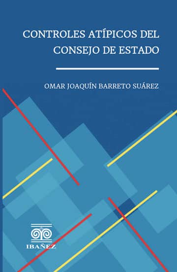 Controles atípicos del consejo de estado