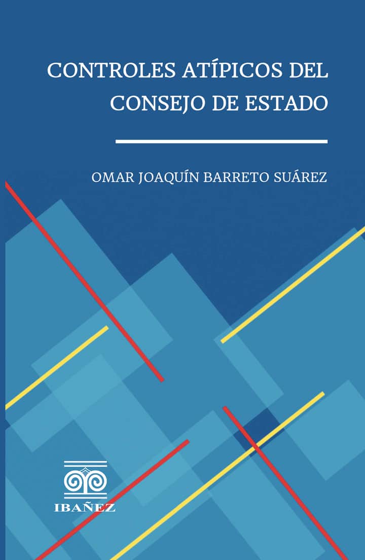 Controles atípicos del consejo de estado
